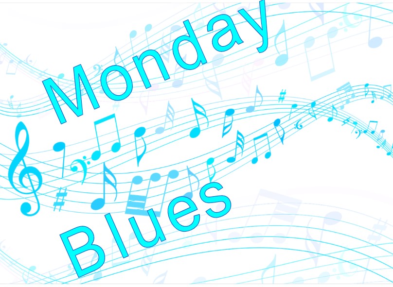 The Melodious Monday Blues